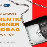 How To Choose Authentic Designer Handbag Just For You
