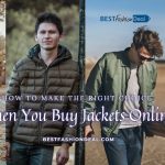 How to Make The Right Choice When You Buy Jackets Online