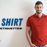 Polo Shirt Etiquettes -Wear It Like a Pro- Best Fashion Deal