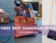 Three Best Handbag Styles for Every Occasion - Best Fashion Deal
