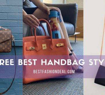 Three Best Handbag Styles for Every Occasion - Best Fashion Deal