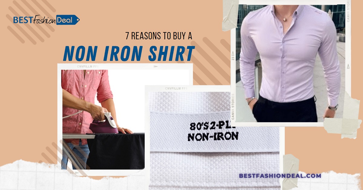 7 Reasons to Buy a Non-Iron Shirt