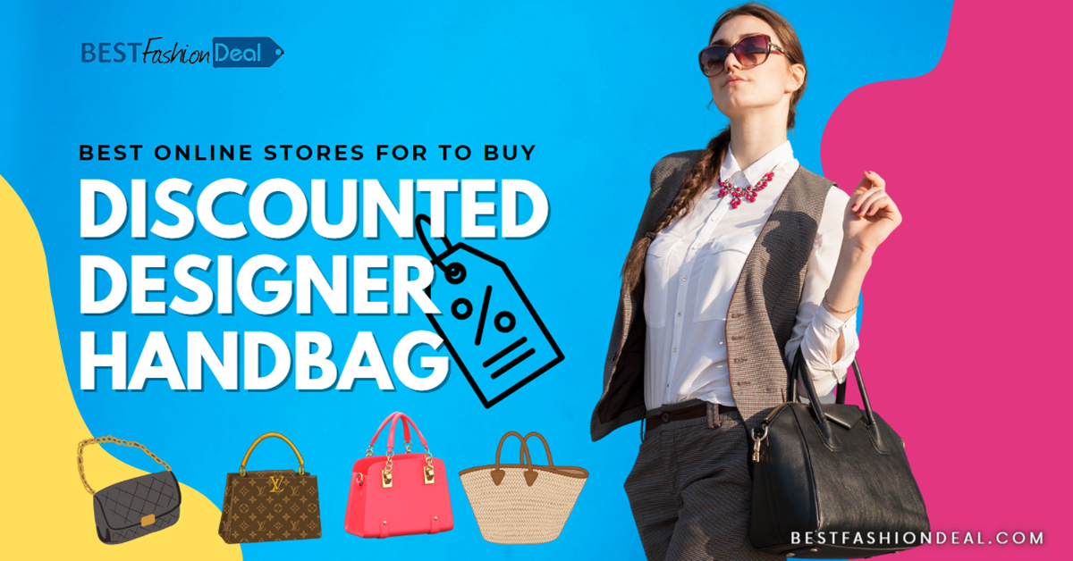Best Online Stores for To Buy Discounted Designer Handbag!